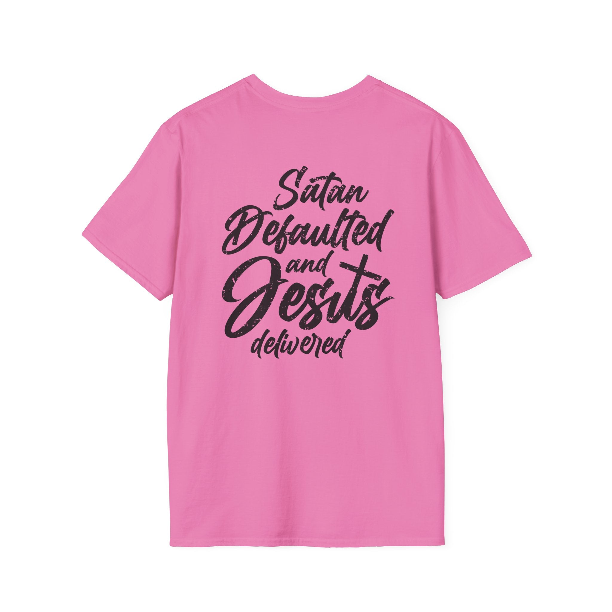 Satan Defaulted and Jesus Delivered Tee