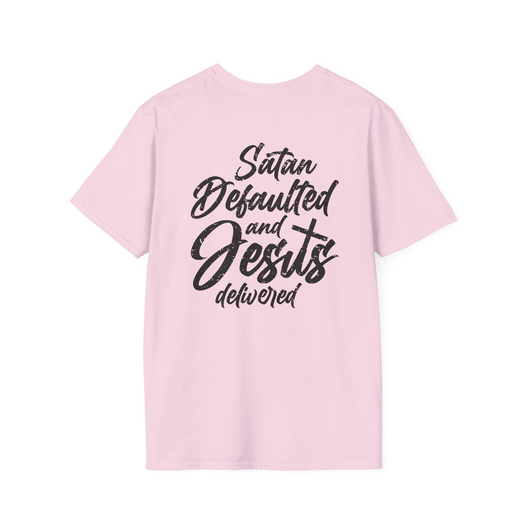 Satan Defaulted and Jesus Delivered Tee