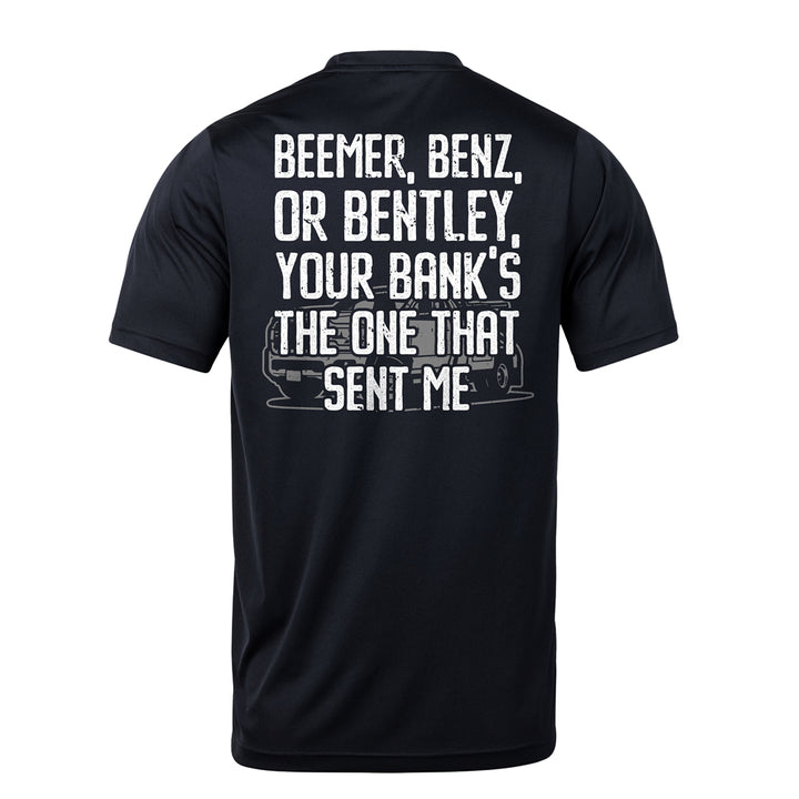 Beemer Benz Or Bentley Tee